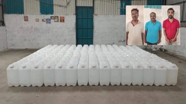 5000 லிட்டருக்கு மேல் எரி சாராயம் பறிமுதல்.!