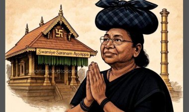 சபரிமலை செல்ல வேண்டி ஜனாதிபதி திரௌபதி முர்மு வரும்  21 ஆம் தேதி திருவனந்தபுரம் வருகை.!