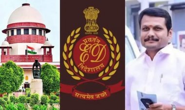 ஆபீஸில் செந்தில் பாலாஜி டீ குடிக்கிறார்! அமலாக்கத்துறை என்ன பண்ணிட்டு இருந்தது? உச்ச நீதிமன்றம் அமலாக்கத் துறைக்கு கேள்வி?